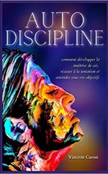 AUTODISCIPLINE - Vincent Caron